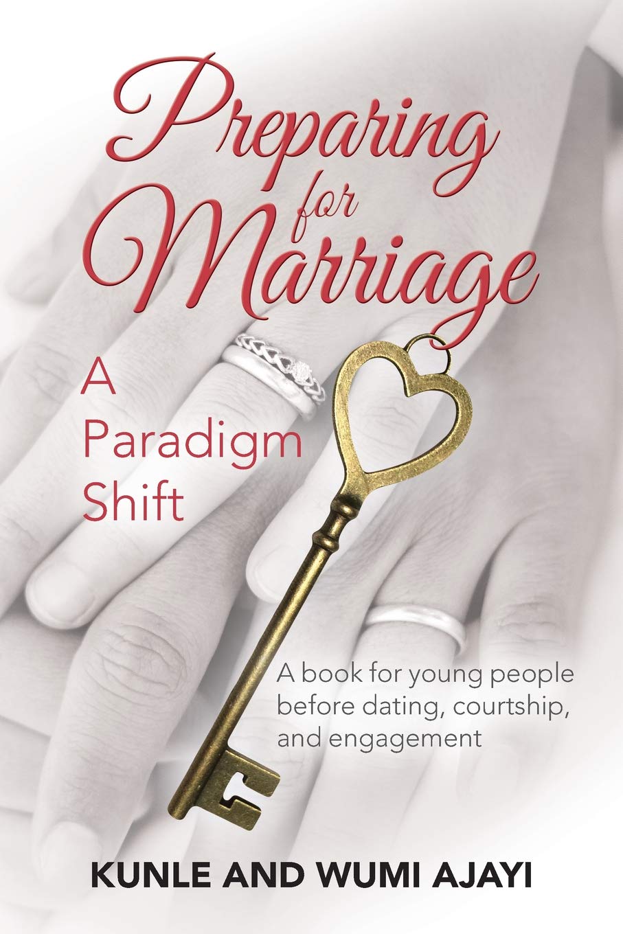 Preparing for Marriage: A Paradigm Shift