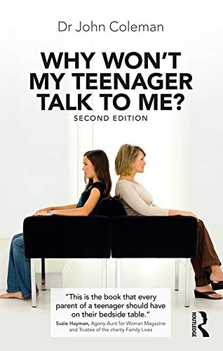 Why Won't My Teenager Talk to Me? 2nd Edition, Kindle Edition